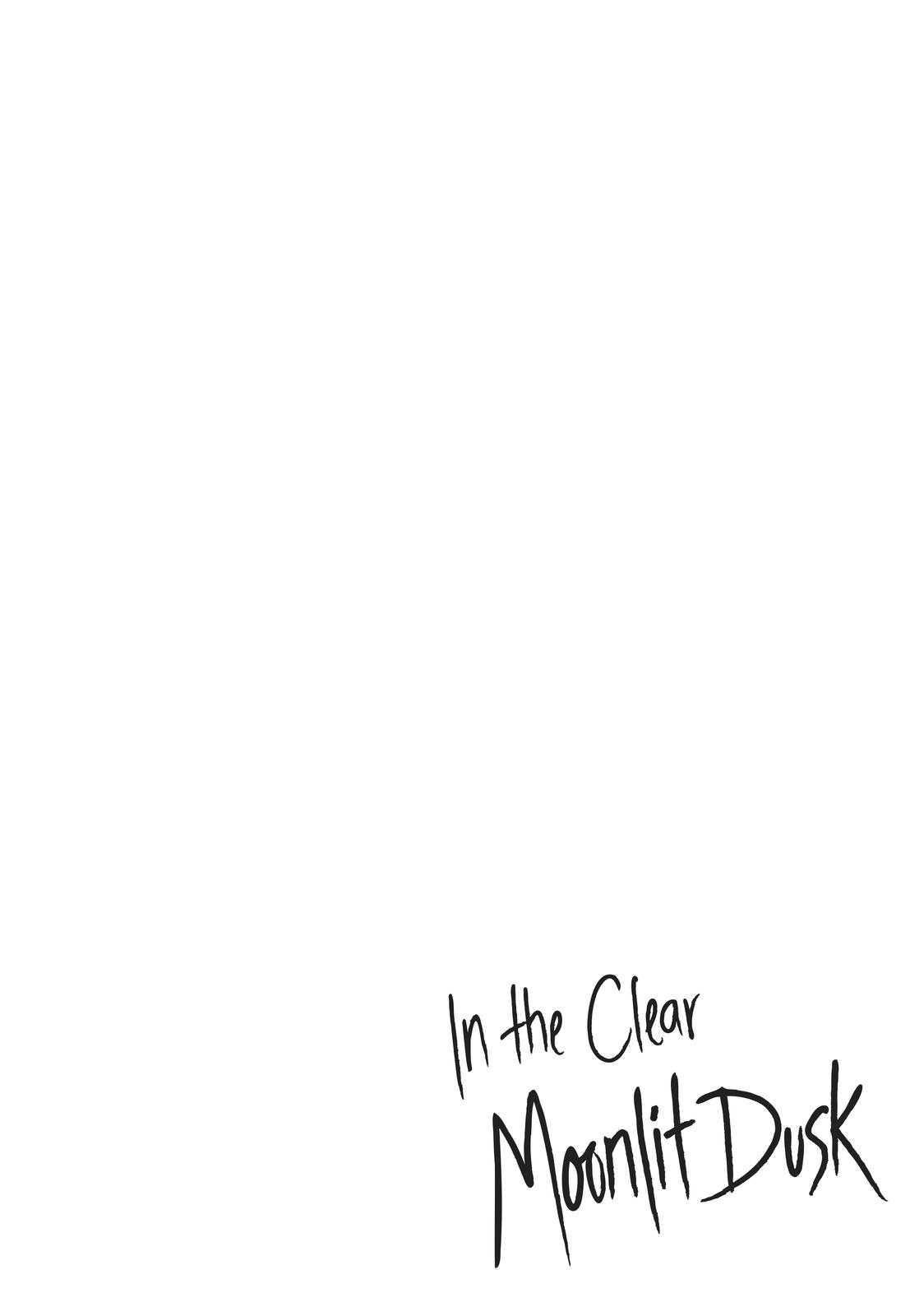 In the Clear Moonlit Dusk Chapter 6 - Page 39