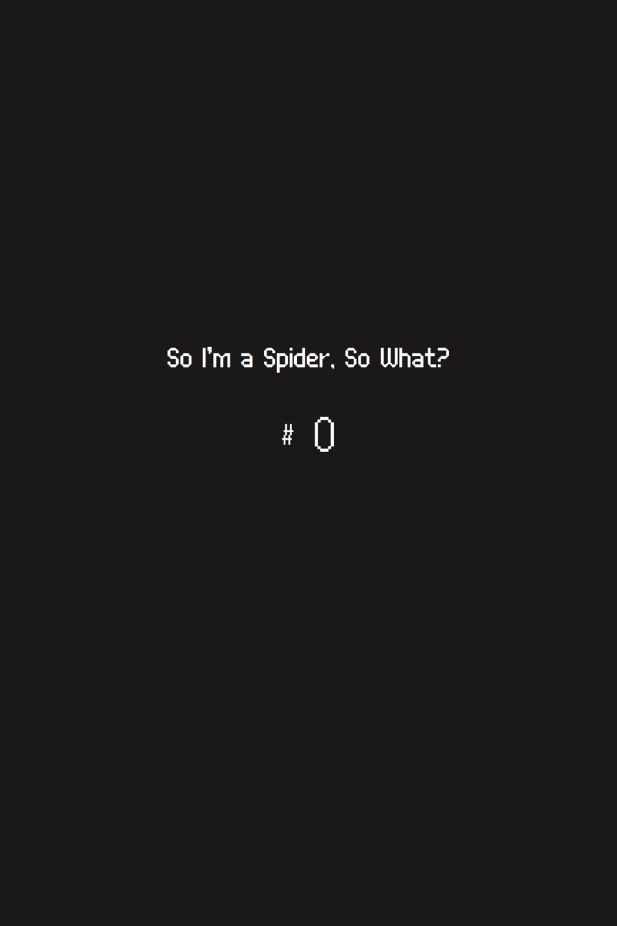 So I'm a Spider, So What Chapter 0 - Page 4