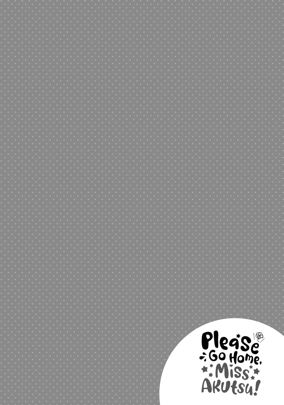 Please Go Home, Miss Akutsu! Chapter 179 - Page 10